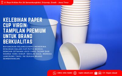 Kelebihan Paper Cup Virgin: Tampilan Premium untuk Brand Berkualitas