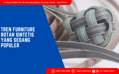 Tren Furniture Rotan Sintetis yang Sedang Populer